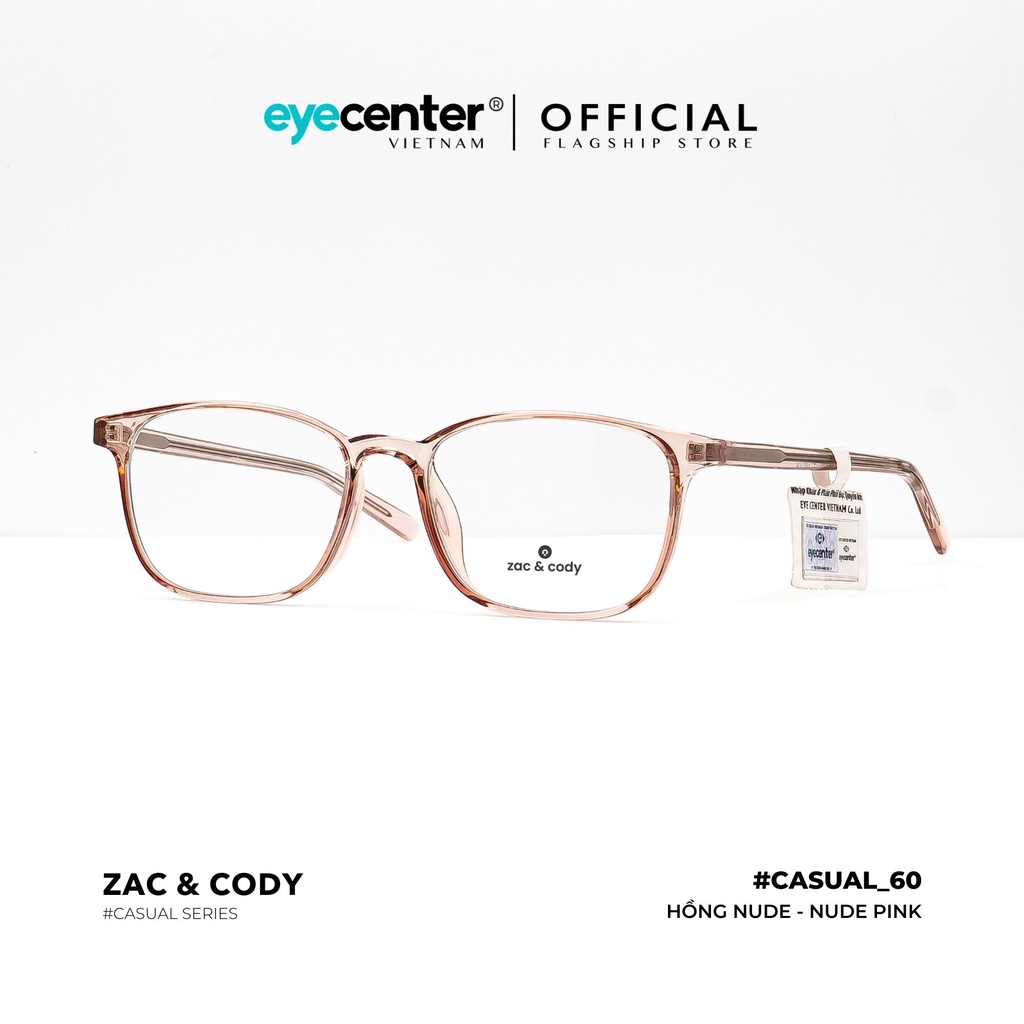 Gọng kính nam nữ chính hãng C60-S by ZAC&amp;CODY lõi thép chống gãy nhập khẩu Eye Center Vietnam