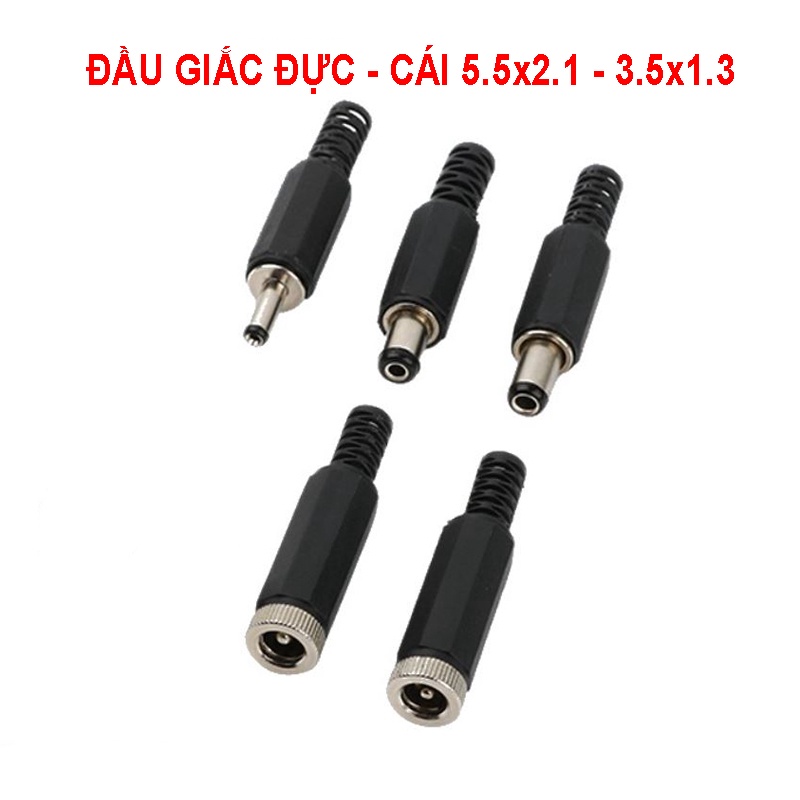 Đầu giắc DC5509 5.5x2.1mm 5.5x2.5mm 3.5x1.3mm - chân nối DC