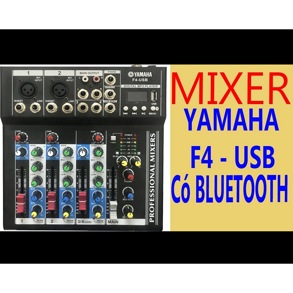 Bộ trộn âm Mixer YAMAHA F4 có Bluetooth có chân USB chuyên nghiệp