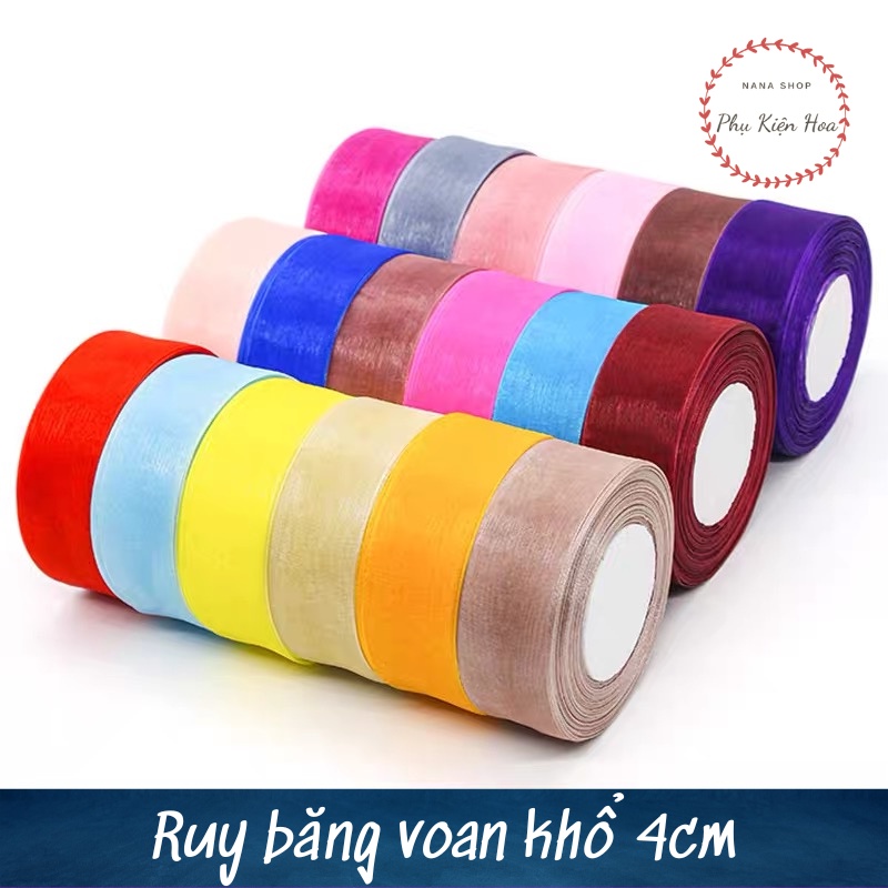 [Cuộn 45m] Ruy Băng Voan Trơn, Vải Organza Khổ 4cm Trang Trí Quà Tặng - Bó Hoa - Tiệc
