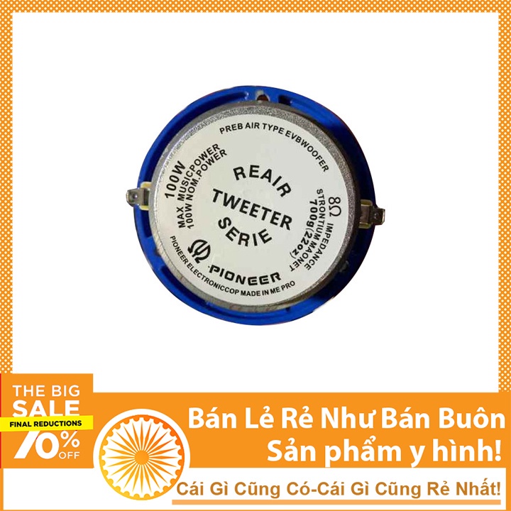 Loa Treble Pioneer 8 Ohm 100W 700g