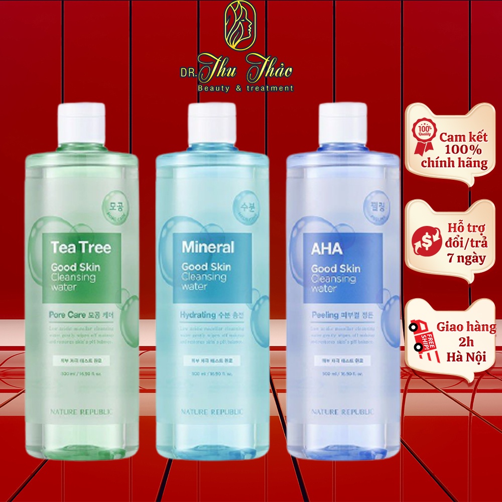 Nước tẩy trang Nature Republic Good Skin Cleansing Water 500ml