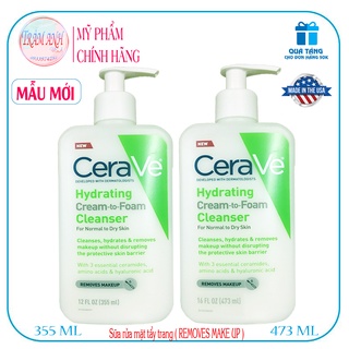 Sửa rửa mặt tẩy trang dịu nhẹ CeraVe Hydrating Cream To Foam Cleanser 355ml / 473ml USA