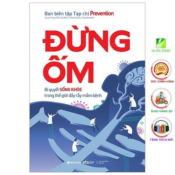 Sách - Đừng ốm: bí quyết sống khỏe trong thế giới đầy rẫy mầm bệnh [ AlphaBooks]