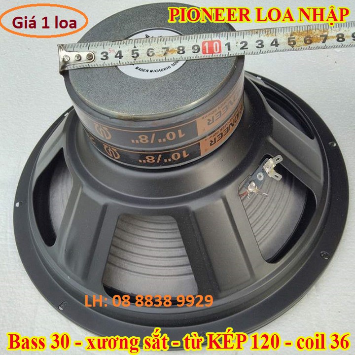 LOA BASS 30 PIONEER TỪ KÉP LOA NHẬP - GIÁ 1 LOA