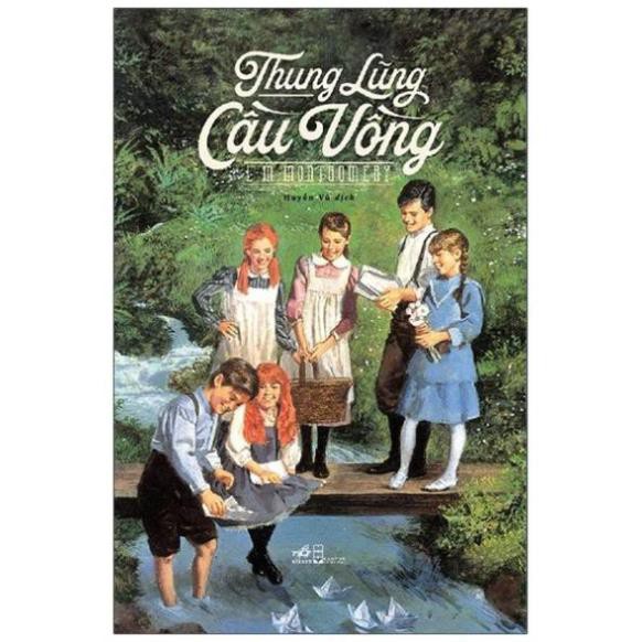 Sách - Thung lũng Cầu Vồng (Series Anne Tóc Đỏ Tập 7) [Nhã Nam]