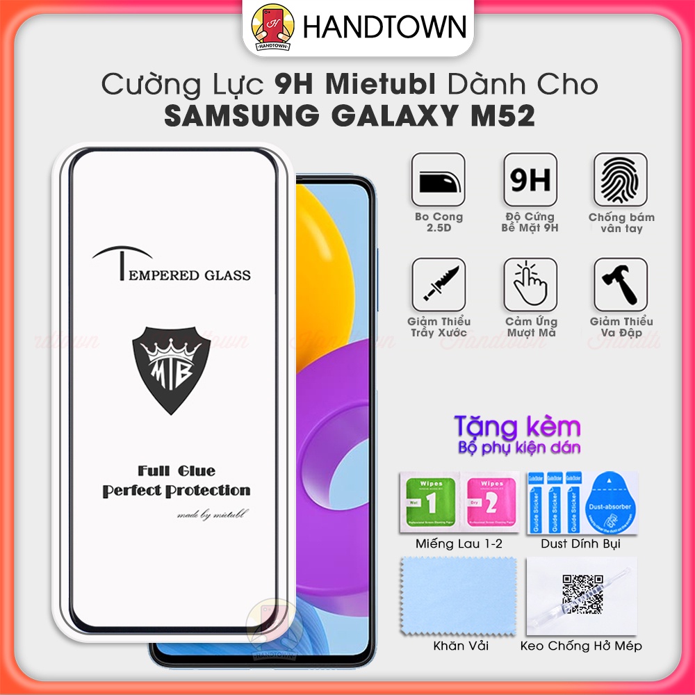 Kính Cường Lực Samsung Galaxy M52 5G A52s 9H Trong Suốt Full Màn Full Keo Chống Nước Chống Xước Chống Va Đập Handtown