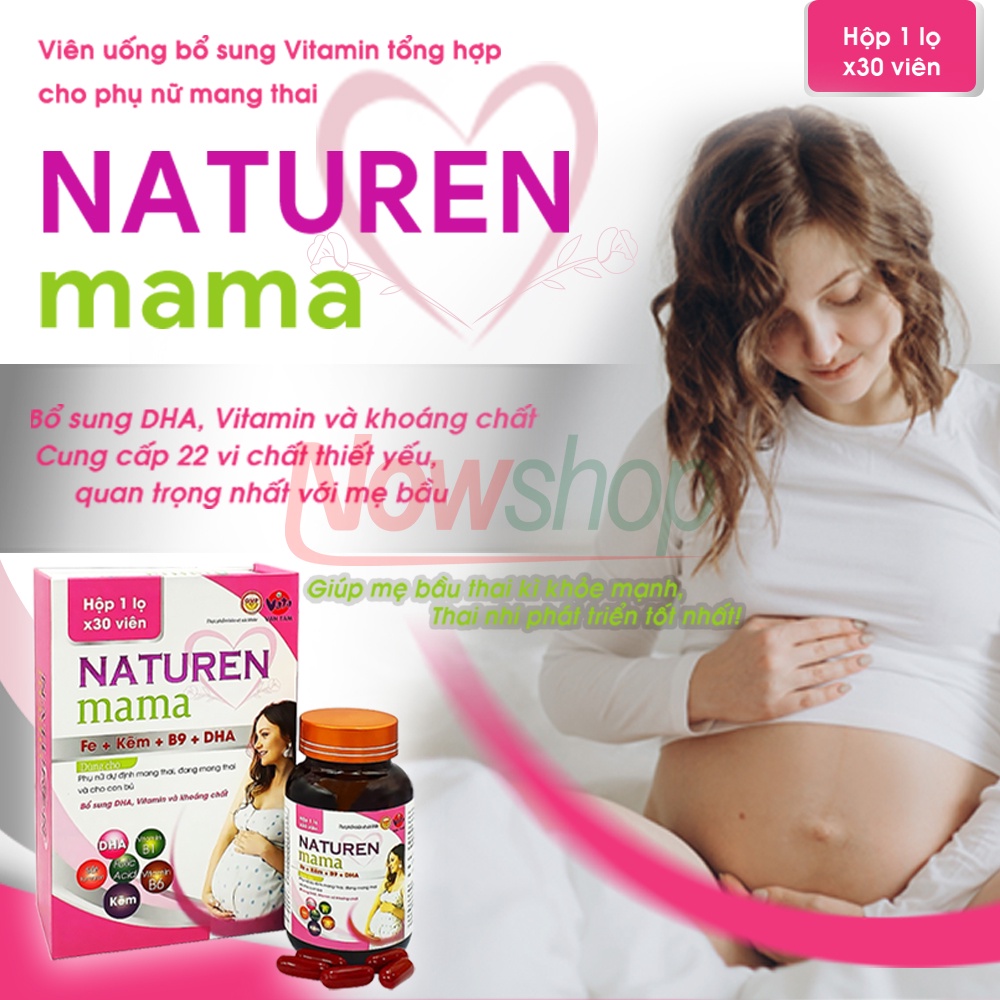 Viên Uống Bổ Sung DHA Vitamin Và Khoáng Chất Naturen Mama Vạn Tam Chính Hãng Tăng Sức Đề Kháng Giảm Mệt Mỏi Cho Bà Bầu