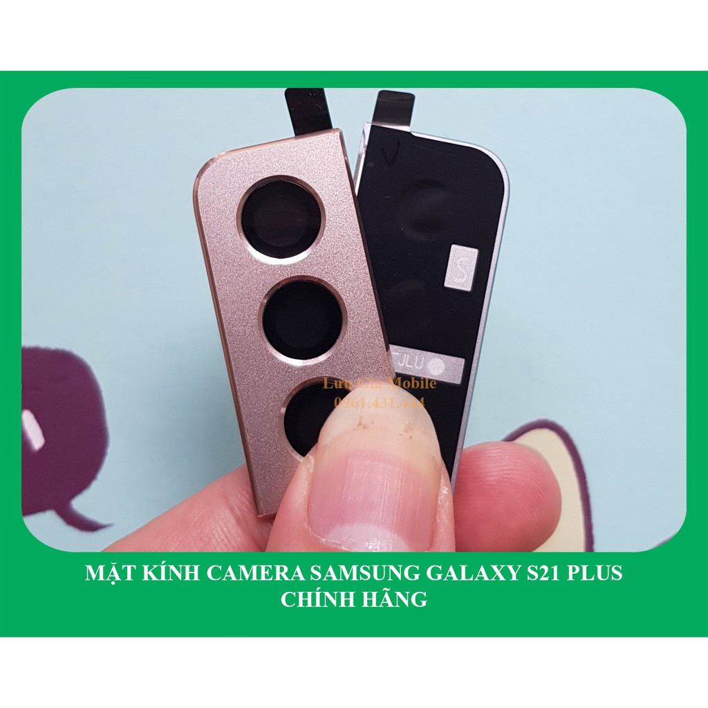 Thay kính camera sau S21 Plus chính hãng