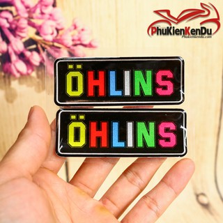 TEM NỔI CHỮ OHLINS 1 CẶP