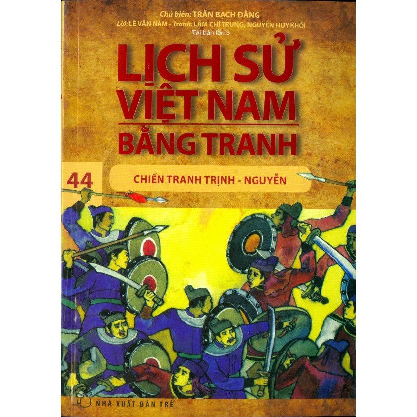 Sách - Lịch Sử Việt Nam Bằng Tranh - Tập 44: Chiến Tranh Trịnh - Nguyễn