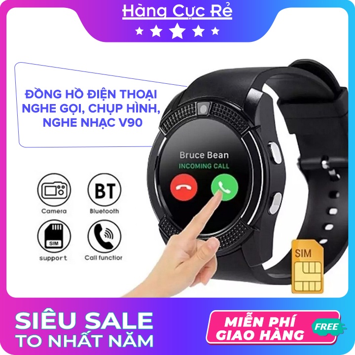 Đồng hồ điện thoại nghe gọi, chụp hình, nghe nhạc V90