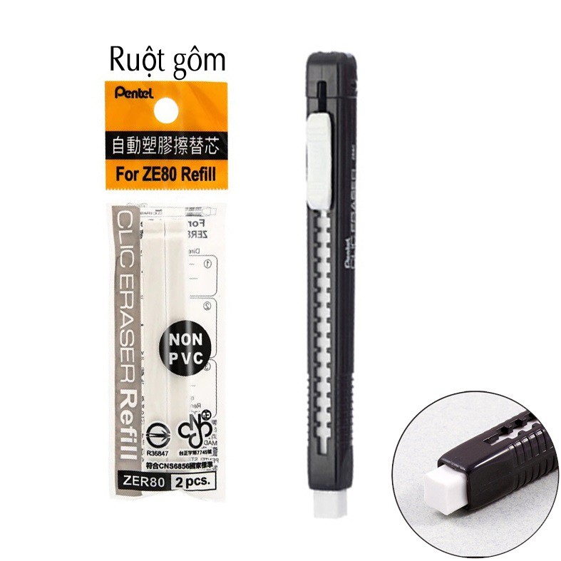 BÚT GÔM ĐẨY / RUỘT GÔM PENTEL ZE80