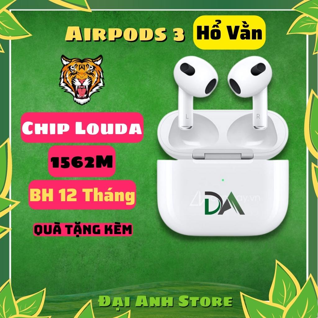 Tai nghe bluetooth xịn, Airpods 3 hổ vằn chip louda 1562M bảo hành 12T Đại Anh Store