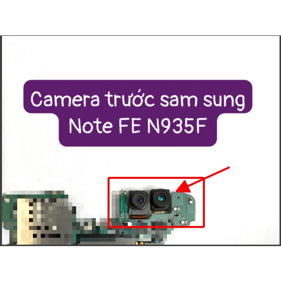 Camera trước Note FE N935F sam sung