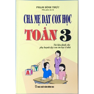 Sách - cha mẹ dạy con học toán 3