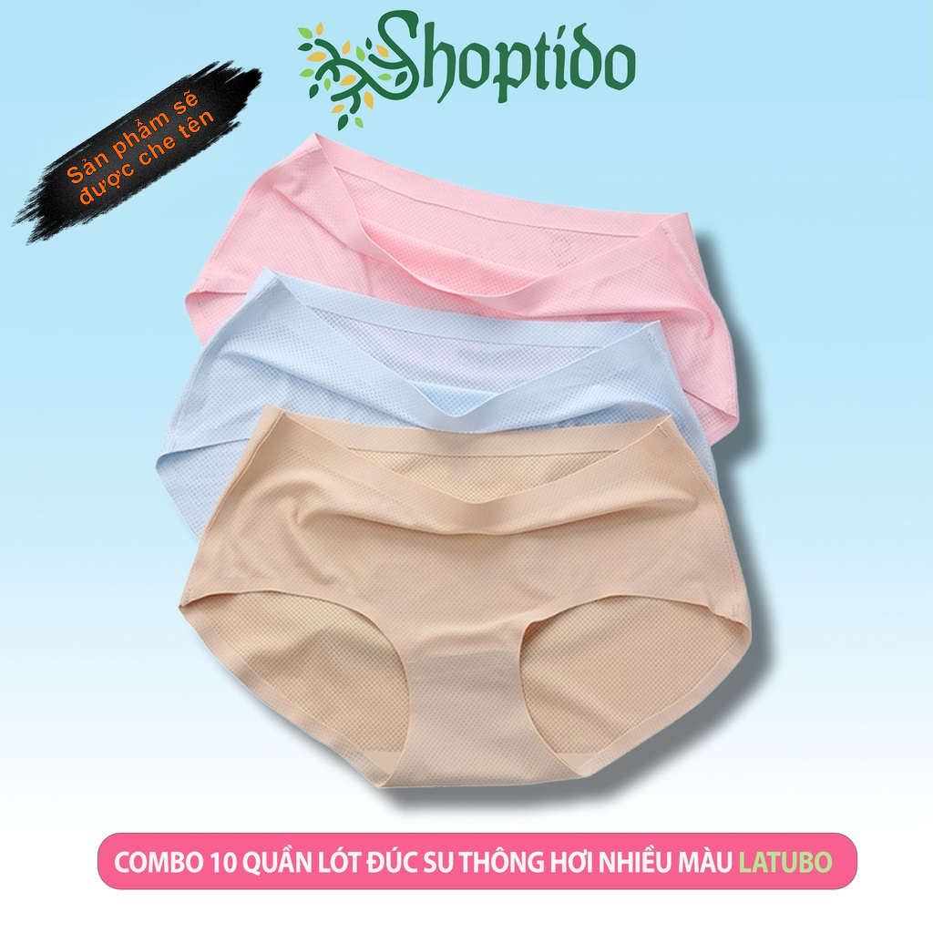 Combo 10 quần lót nữ LATUBO quần lót đúc su thông hơi nhiều màu NPP Shoptido