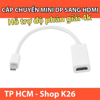 Cáp Chuyển Đổi Mini DisplayPort Sang HDMI  - Hỗ Trợ Độ Phân Giải 1080p / 4k