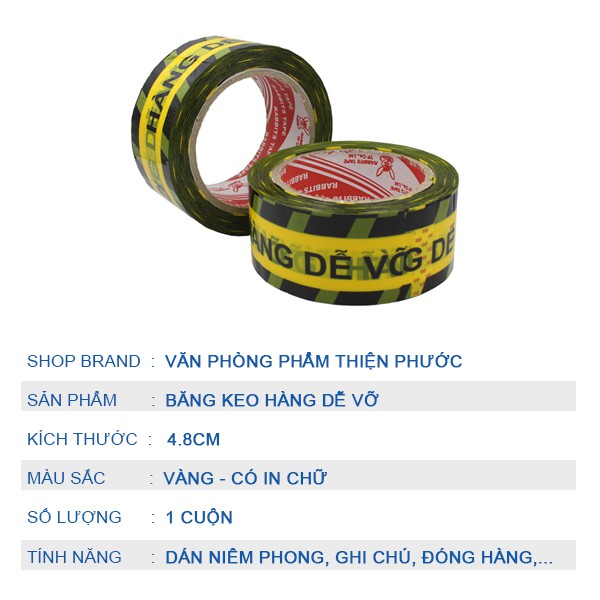 Băng keo Hàng Dễ Vỡ 4.8cm, độ dính 50 THIỆN PHƯỚC