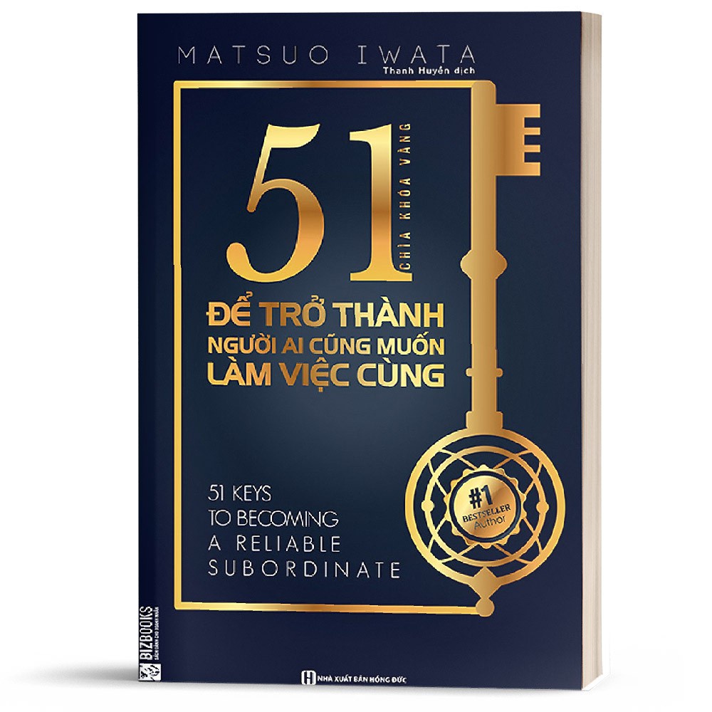Sách - 51 Chìa Khóa Vàng Để Trở Thành Người Ai Cũng Muốn Làm Việc Cùng