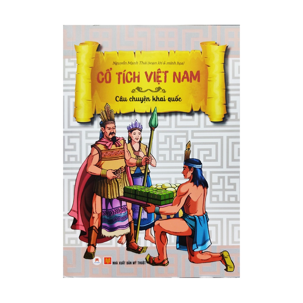 Sách - Cổ Tích Việt Nam - Câu Chuyện Khai Quốc
