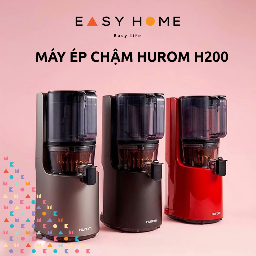 Máy Ép Chậm HUROM Easy H200 - Hàng Nội Địa Hàn Quốc - Cả Thế Giới Tin Dùng