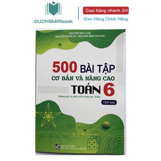 Sách - 500 bài tập cơ bản và nâng cao Toán 6 - Nguyễn Đức Tấn