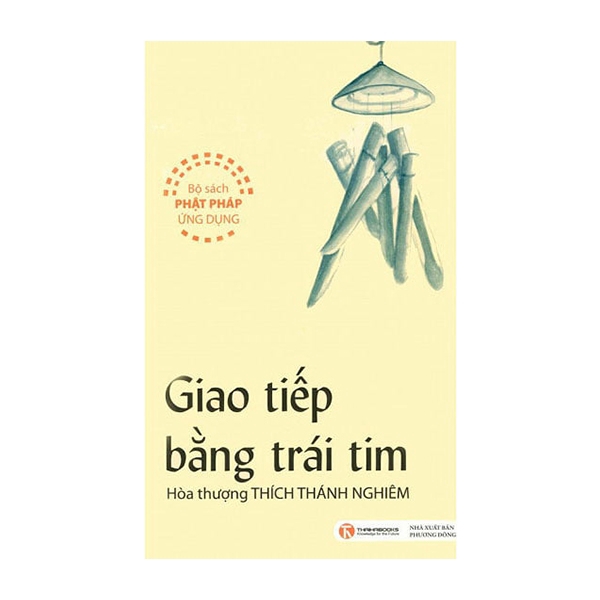 Sách - Giao Tiếp Bằng Trái Tim (Tái Bản 2018)