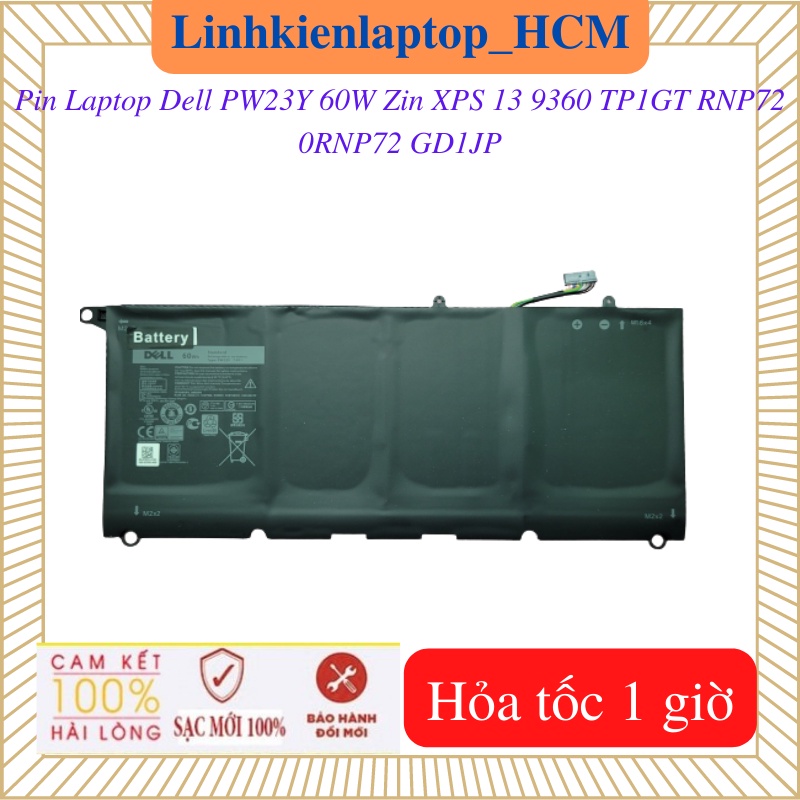 Pin Laptop Dell XPS 13 9360 TP1GT RNP72 0RNP72 GD1JP- Pin dell PW23Y-60W Zin