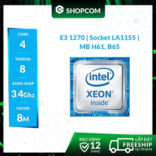 Intel xeon e3 1270 - 4 core 8 threads 8m cache linh kiện chính hãng shopcom