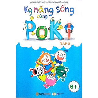 Kỹ Năng Sống Cùng Poki (6+) - Tập 1-2