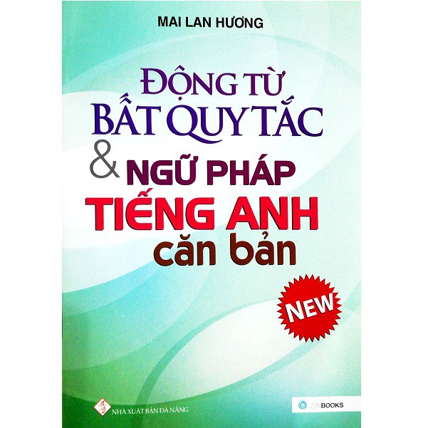 Sách Zenbooks - Combo Động Từ Bất Quy Tắc & Ngữ Pháp Tiếng Anh Căn Bản + Thì Và Sự Phối Hợp Thì Trong Tiếng Anh (2 cuốn)