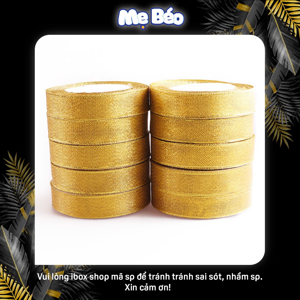 [Mã FAMAYFA giảm 10K đơn 50K] Ruy băng kim tuyến - Ruy băng nhũ 7mm, 10m, 15mm, 20mm (Vàng - Bạc) - Cuộn 25 Yards/Cuộn | BigBuy360 - bigbuy360.vn