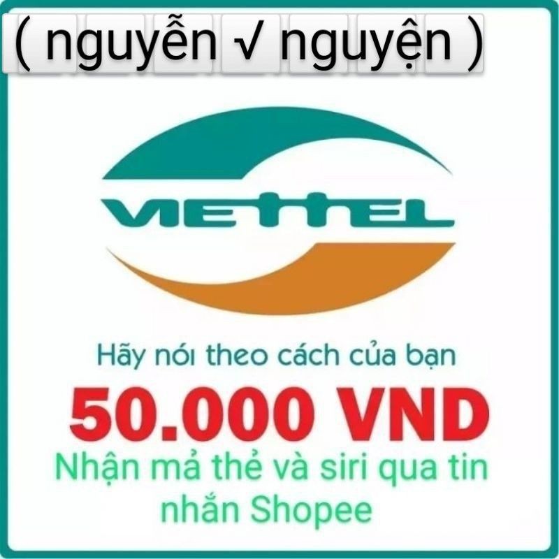 Mã thẻ cào Viettel 50k ( nhận mả thẻ + seri )