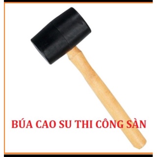 Búa cao su thi công sàn