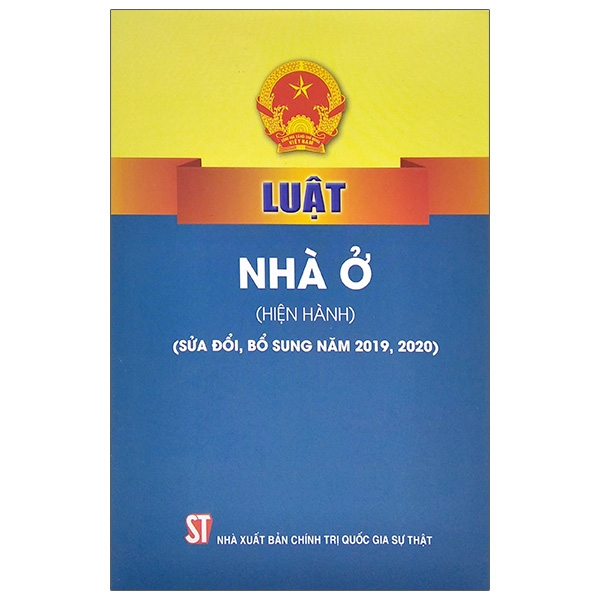 Sách Luật Nhà Ở (Hiện Hành) (Sửa Đổi, Bổ Sung Năm 2019, 2020)