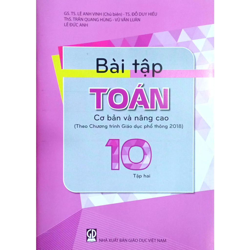 Sách - Bài tập Toán cơ bản và nâng cao - Lớp 10 tập 2 (Theo Chương trình Giáo dục phổ thông 2018)