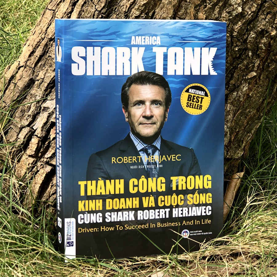 Sách - AMERICA SHARK TANK - Thành công trong kinh doanh và cuộc sống cùng SHARK ROBERT HERJAVEC
