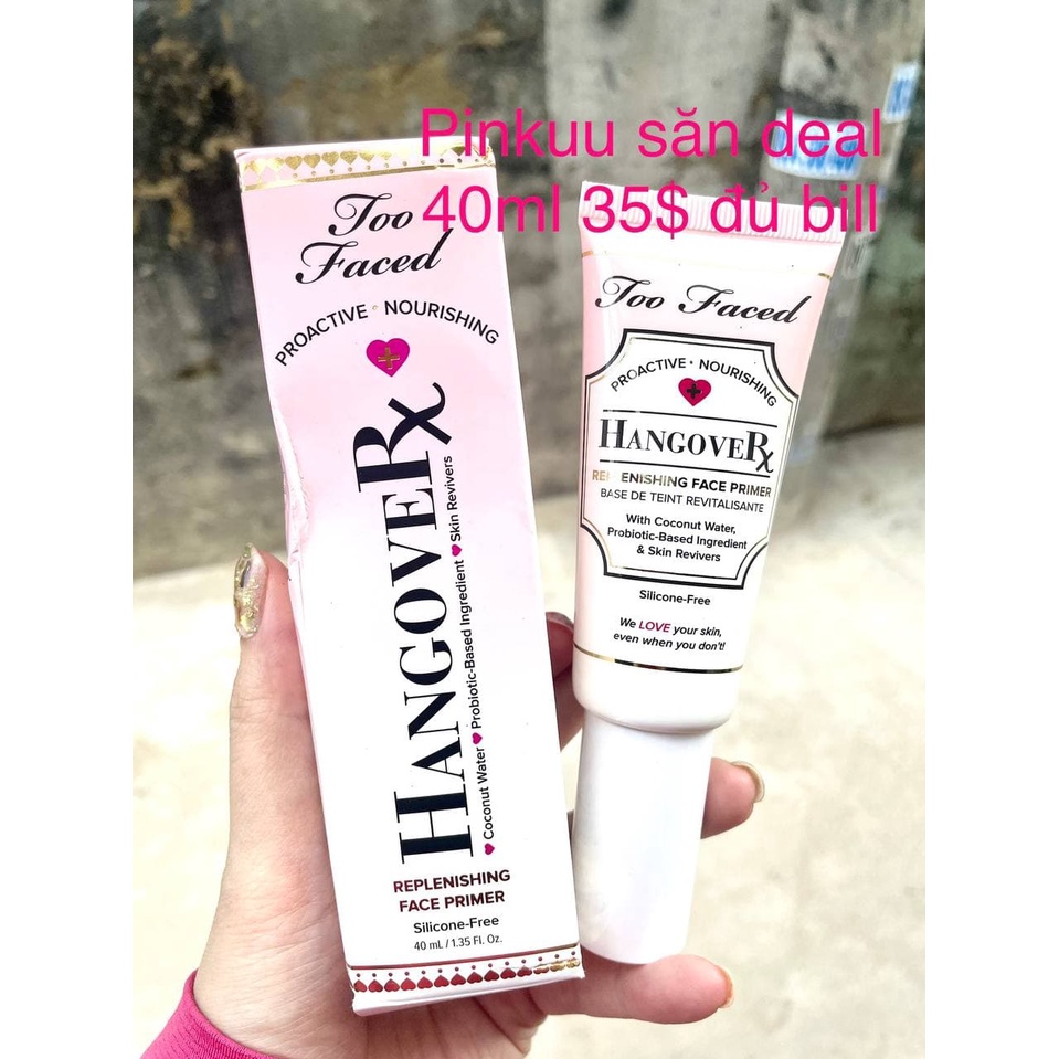 Too Faced kem lót hangover replenishing face primer 40ml 35$ Boxycharm