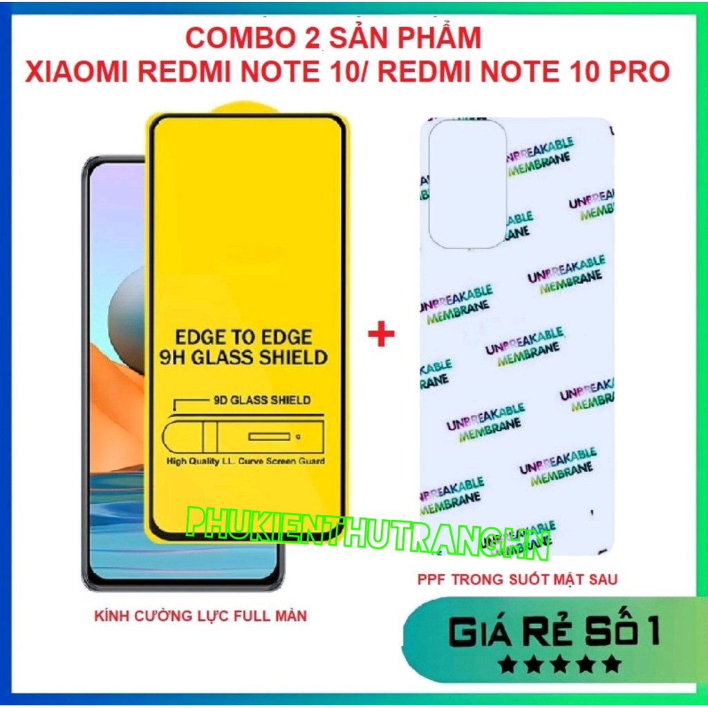 Combo Xiaomi Redmi Note 10/ Note 10S/ Note 10 Pro kính cường lực full màn + dán ppf mặt sau trong suốt 4 lớp siêu dính