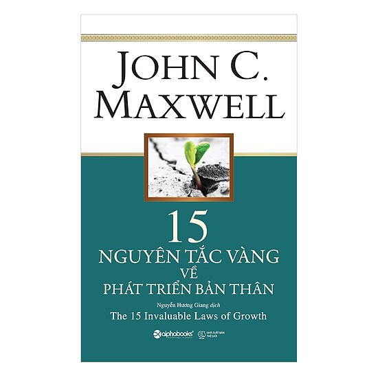 Sách > John C.Maxwell 15 Nguyên Tắc Vàng Về Phát Triển Bản Thân (Tái Bản Mới Nhất)