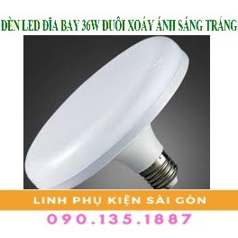 ĐÈN LED ĐĨA BAY 36W ĐUÔI XOÁY ÁNH SÁNG TRẮNG