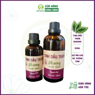 Tinh Dầu Tràm Nguyên Chất Giữ Ấm Cho Bé Tinh Dầu Thiên Nhiên Thơm Phòng Đuổi Muỗi Cô Gái Bhnong 50ml