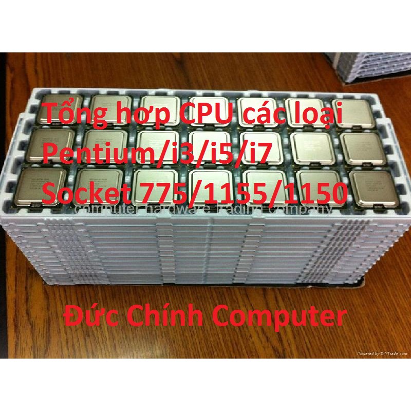 [Mã 99ELHA giảm 7% đơn 300K] CPU i3 3240 / i3 2100/ i5 2400 /2500 / i5 3470 / i5 3570 Socket 1155 + Tặng keo tản nhiệt