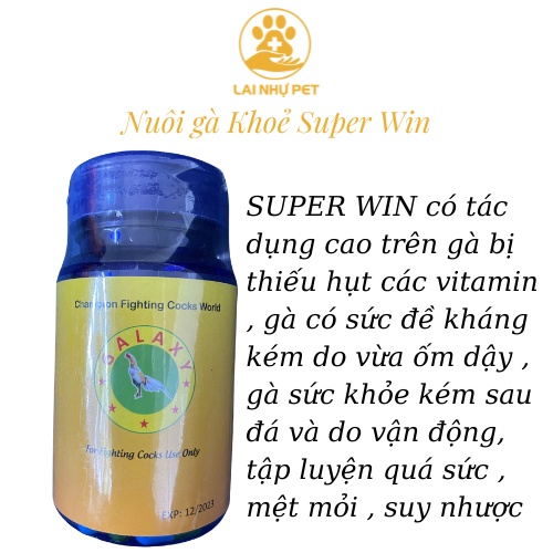 Super Win lọ 100v.Nuôi Gà Khỏe-Nâng Cao Sức đề Kháng-K..ích lực trước đá 10 ngày-LAI NHỰ PET