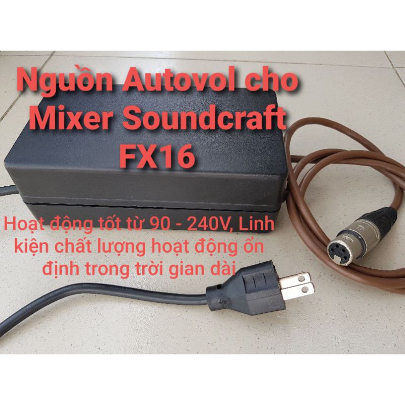 Nguồn Autovol thay thế cho Mixer Soundcraft FX16