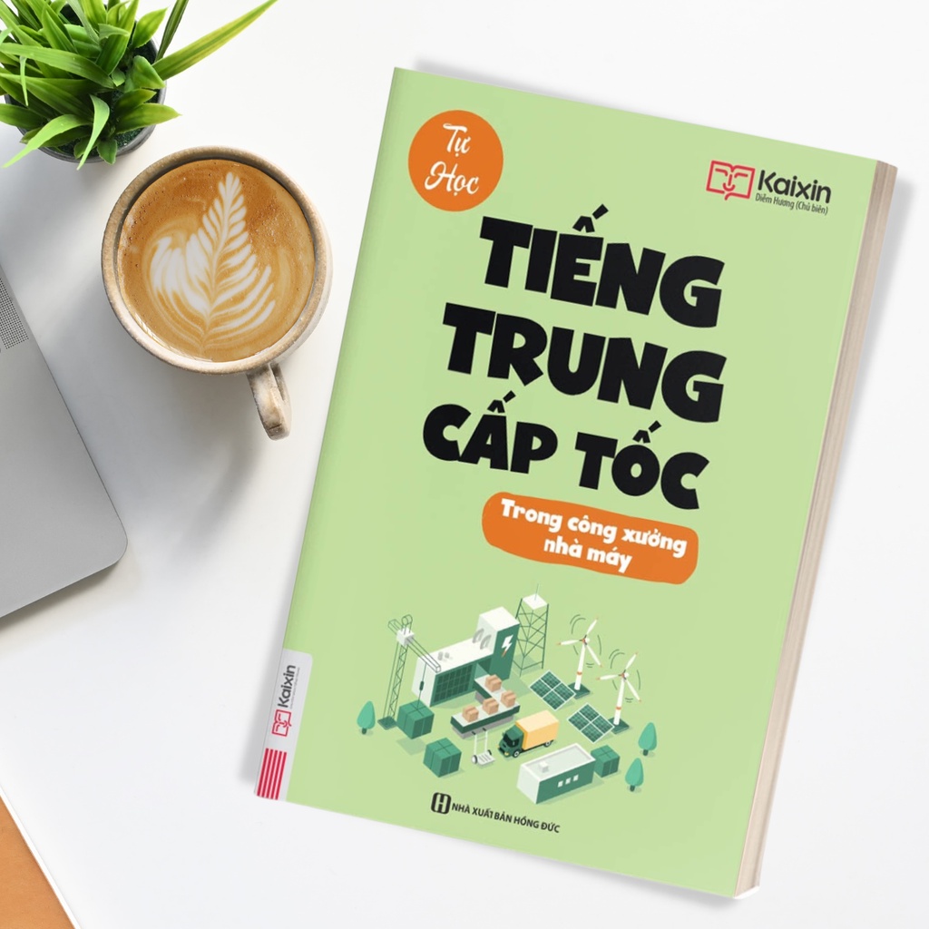Sách Mcbooks - Tự Học Tiếng Trung Cấp Tốc Trong Công Xưởng Nhà Máy