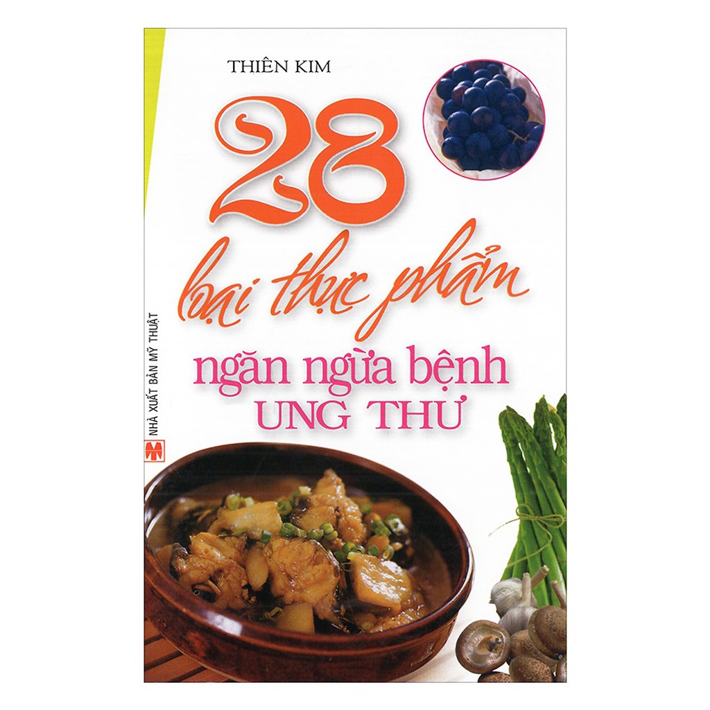 Sách - 28 Loại Thực Phẩm Ngăn Ngừa Bệnh Ung Thư