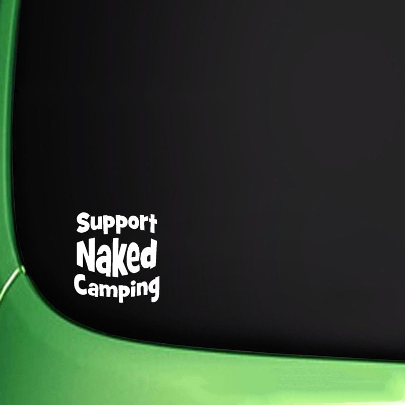 Miếng sticker &quot;Support Naked Camping&quot;dán trang trí ô tô chất lượng cao kích thước 11.5cm x 12cm