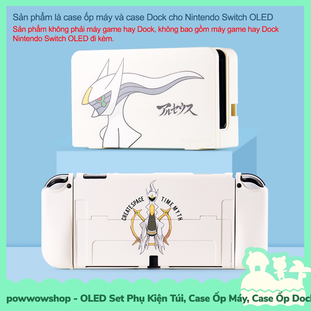 OLED/V1/V2 Set Phụ Kiện Case Ốp Máy, Ốp Dock Nintendo Switch Phong Cách Legend Arceus